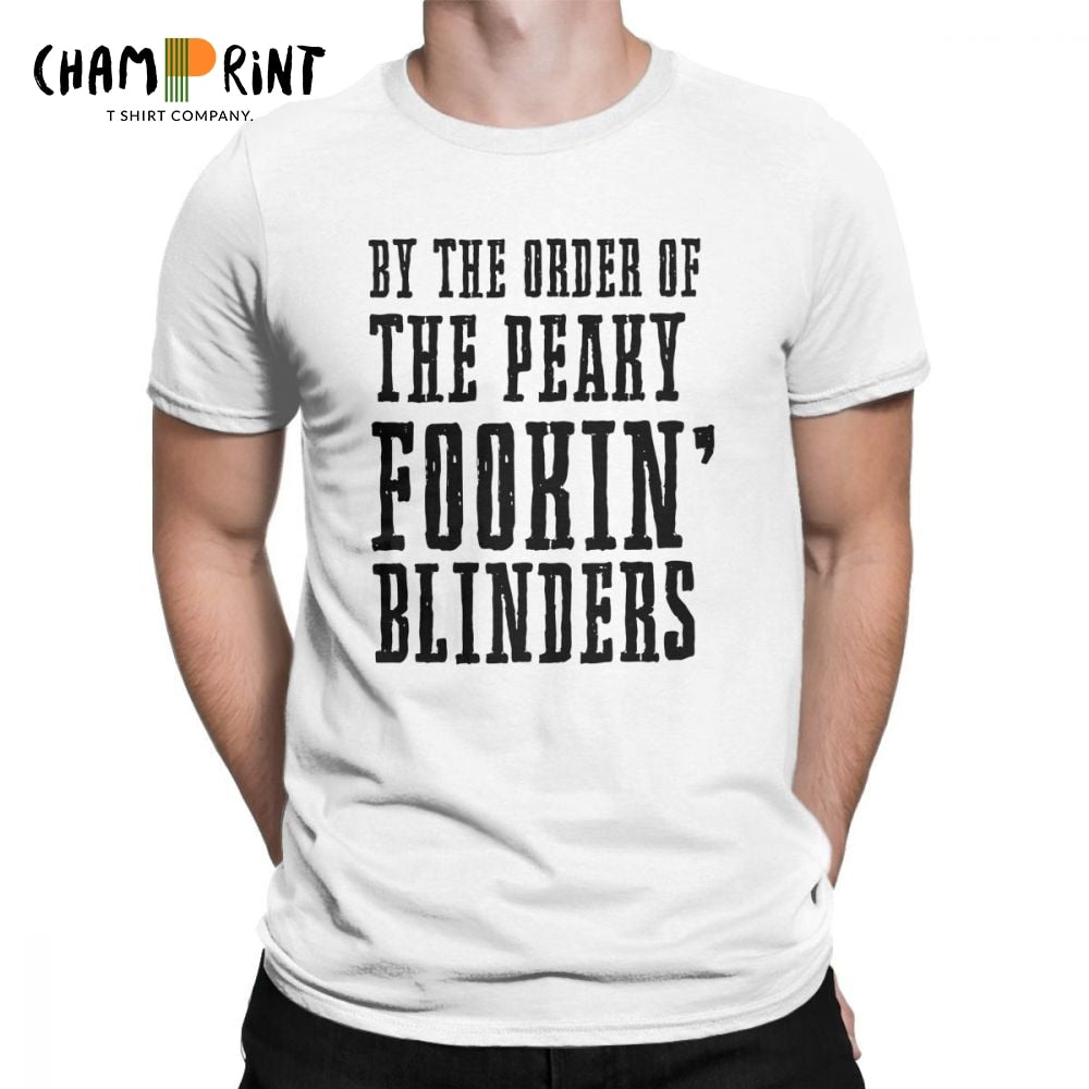 By Order of The Peaky Fookin' Blinders T-Shirt